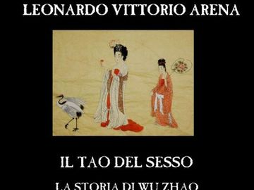 Il Tao del sesso: La storia di Wu Zhao (I romanzi Vol. 1)